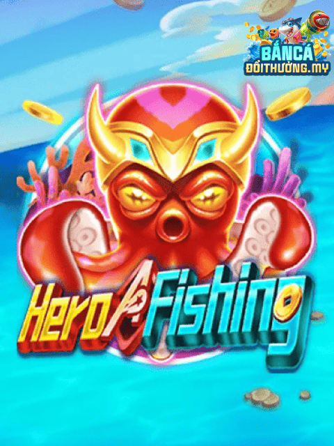 Hero fishing